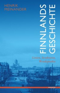 Image of Finnlands Geschichte : Linien Strukturen, Wendepunkte
