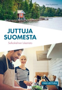 Image of Juttuja Suomesta : Selkokielinen lukemisto
