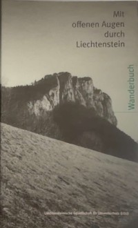 Image of Mit offenen Augen durch Liechtenstein : Wanderbuch