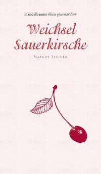 Image of Weichsel : Sauerkirsche